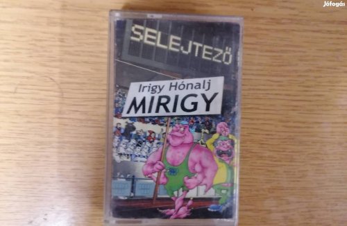Magnokazetta__Irigy_Honaljmirigy___Selejtezo__450542766326170.jpg Magnokazetta__Irigy_Honaljmirigy___Selejtezo__450542766326170.jpg