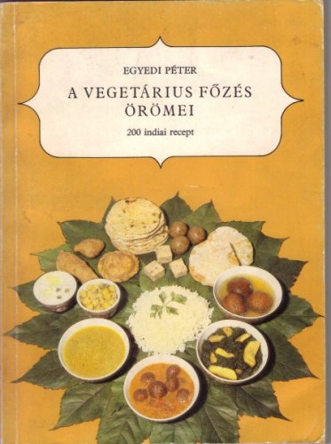 Vegetáriánus szakácskönyv Vegetáriánus szakácskönyv