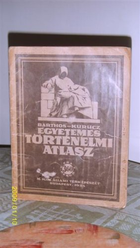 Barthos -Kurucz: Egyetemes történelmi atlasz 1935