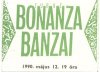 Bonanza Banzai koncertjegy  1990. 