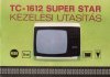 Videoton Super Star televízió kezelési utasítás TC-1612