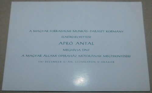 Operaház meghívó Apró Antal nevében